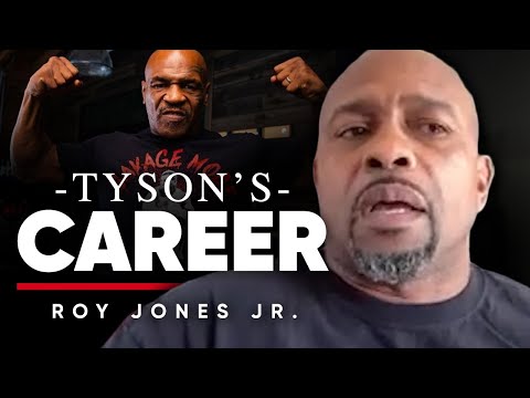 マイク・タイソンのキャリア：なぜマイクは悲劇的なキャリアを歩まなかったのか、そして彼の人生を好転させたのか - ロイ・ジョーンズJr (MIKE TYSON'S CAREER: Why Mike Never Had A Tragic Career & Has Turned His Life Around - Roy Jones Jr)