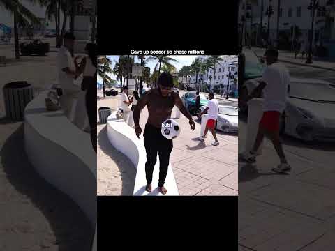 I would've been the most famous soccer player by now...