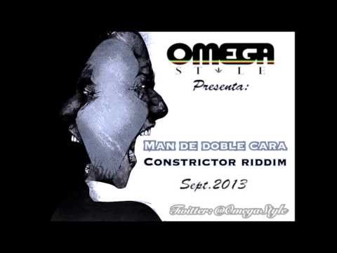 OmegaStyle - Man de doble cara [Constrictor riddim] Sept. 2013