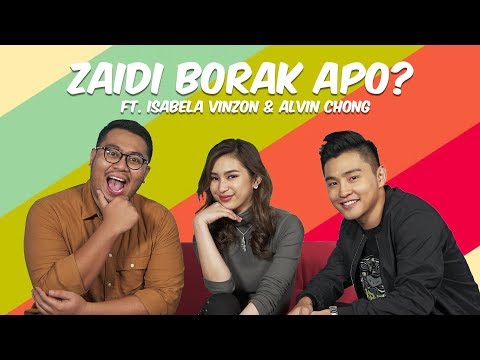 ZAIDI BORAK APO? - Language Challenge Bersama Alvin Chong & Isabela Vinzon | Episod 8