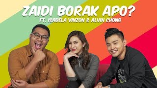 Download lagu ZAIDI BORAK APO? - Language Challenge Bersama Alvin Chong & Isabela Vinzon | Episod 8 mp3