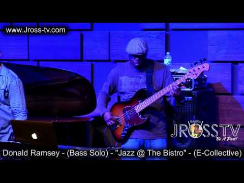 James Ross @ (Bassman) Donald Ramsey - "Soloing At Jazz St. Louis" - www.Jross-tv.com