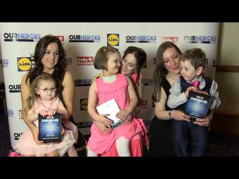 Our Heroes Awards 2015  - Little Heroes Eilidh Duncan, Alyssa McLean and Calum Lambert