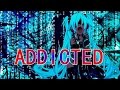 Addicted- Vocaloid Miku Hatsune English Cover w ...
