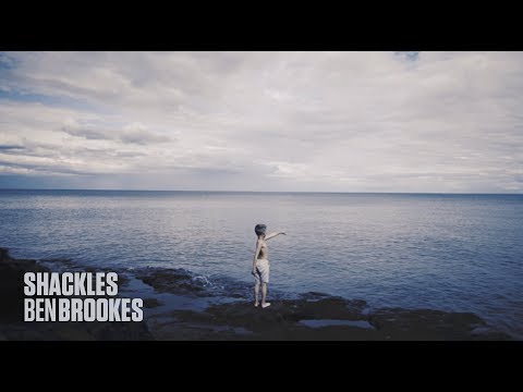 Shackles — Ben Brookes (Official Music Video)