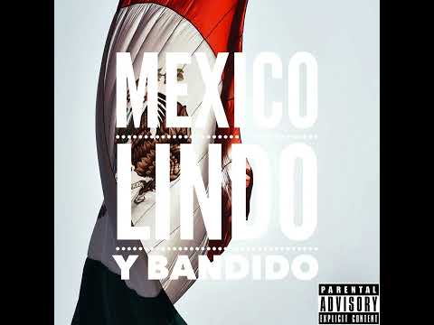 Under Side 821 ft. Tren Lokote - México Lindo Y Bandido