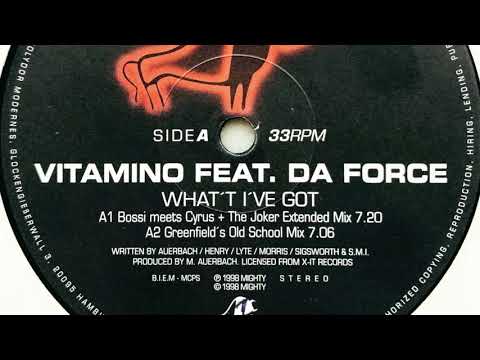 Vitamino feat. Da Force • What I've Got (Greenfield's Old School Mix) (1998)