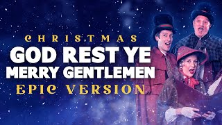 God Rest Ye Merry Gentleman - Epic Version | Christmas Songs