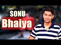 SONU BHAIYA