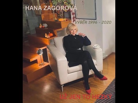 Hana Zagorová - Už jen to hezký...?  (výběr 1996 - 2020)