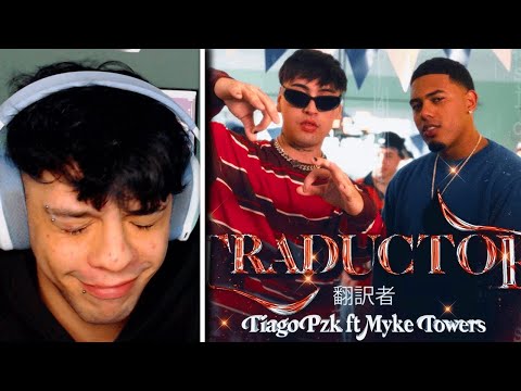(REACCIÓN) Tiago PZK, Myke Towers - Traductor (Video Oficial)