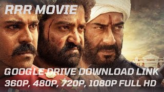 RRR Full Movie Download in Hindi 480p 720p 1080p Full HD | GDrive Link