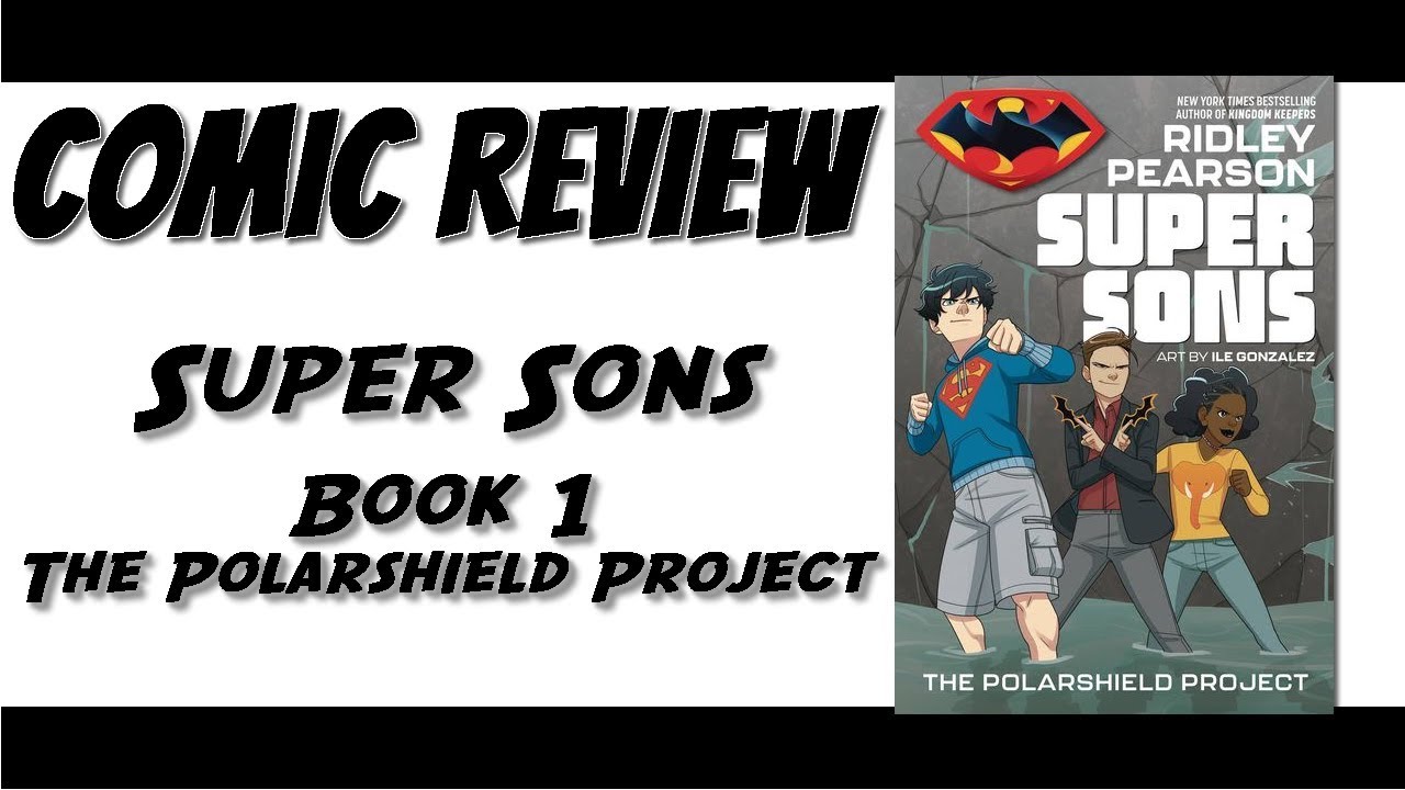 DC (Zoom) Comics Review: Super Sons Book 1 The Polarshield Project
