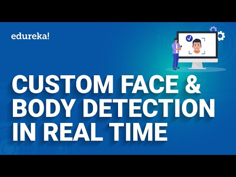 Face Detection with Python | Face and Body Detection | Edureka