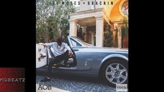 Joe Moses ft Lil Snaps, Blaque Thompson - Brackin Intro [Prod DJ Official, Streets & Trickey] [2015]