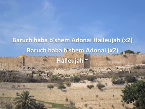 Baruch Haba B'shem Adonai,  3 languages