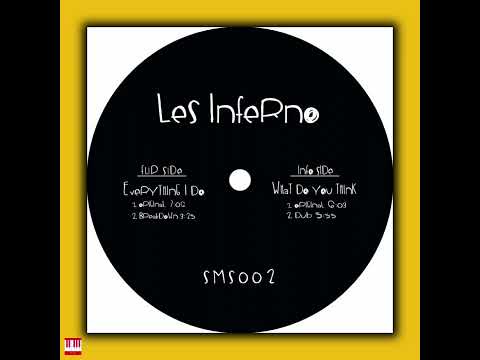 LeS InfeRno - EveRYTHInG I Do [SaMoSa RecoRDS] SMS002 (House / Afro / Disco Edits / Tropical)
