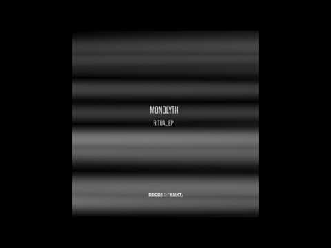 Monolyth - Escape to the slow planet (original mix) [DECONSTRUKT002]
