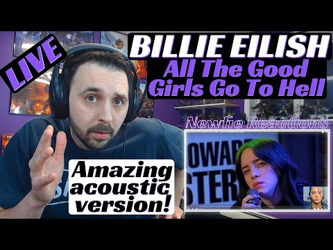 Billie Eilish - All The Good Girls Go To Hell Live Reaction
