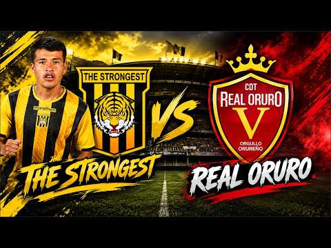 ⚽ THE STRONGEST - R. ORURO ⚽ // FÚTBOL BOLIVIANO 🇧🇴💪//