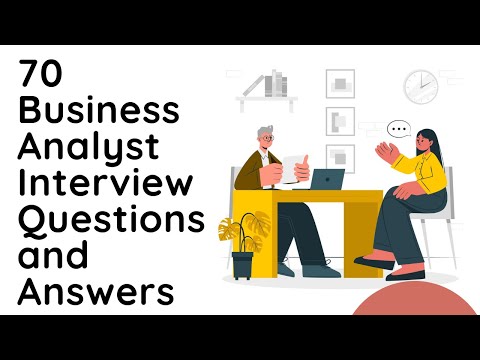70 Business Analyst interview questions and answers | Business Analyst Interview Questions