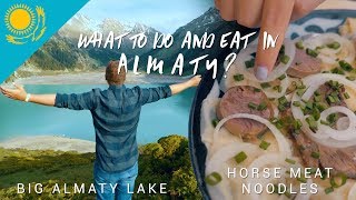 What to do and eat in Almaty? - KAZAKHSTAN FOOD & TRAVEL VLOG