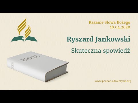 Skuteczna spowiedź - Ryszard Jankowski - 2020 04 18