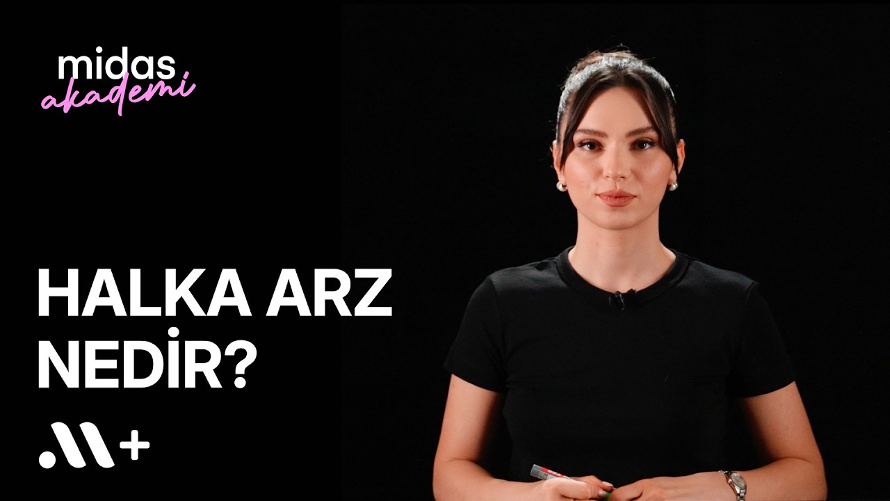 Halka Arz Nedir? Halka Arz Nasıl Alınır? - Akademi #21 | Midas+