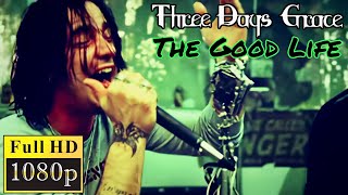 [HD] Three Days Grace - The Good Life REMASTERED (Official Music Video)
