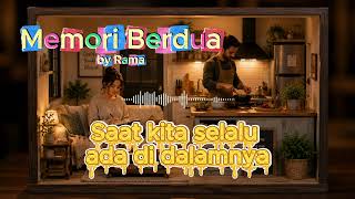 Download lagu Memori Berdua (Original Song by Rama) mp3