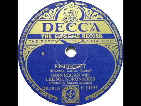 UK New Entry 1953 (72) Joan Regan with The Squadronaires - Ricochet