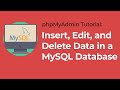 PhpMyAdmin Tutorial Insert Data Into MySQL Table And Edit Delete MySQL Tutorial