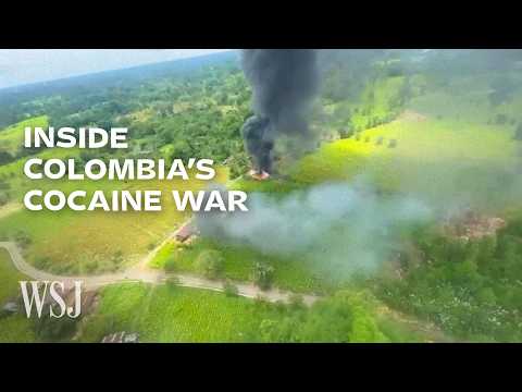 Colombia’s Cocaine Is Worth Billions. We Went Inside the War It's Fueling. | WSJ