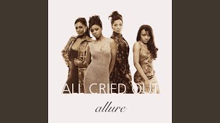 All Cried Out (Edit)