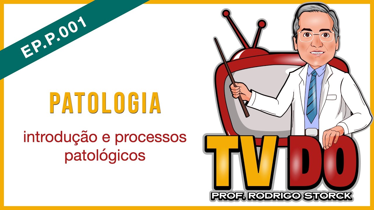 EP P 001 - Patologia: introdução e processos patológicos