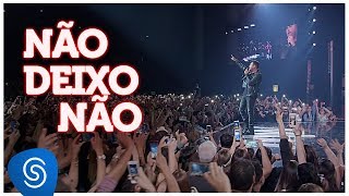 Não Deixo Não Music Video