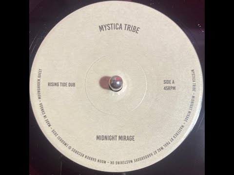 Mystica Tribe - ""Midnight Mirage" (Rising Tide Dub)