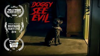 Doggy See Evil - Short Horror Film