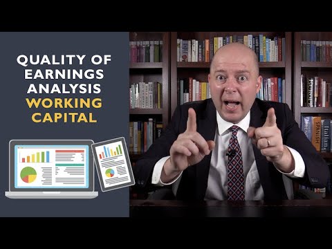 Quality of Earnings Analysis | Working Capital
