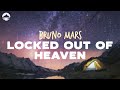 Bruno Mars Locked Out Of Heaven Lyrics