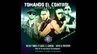Tomando el control - Wisin y Yandel Ft. Jayko El Prototipo &amp; Gadiel [Letra] [HD]