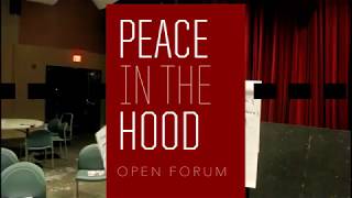 Peace In The Hood Forum 2