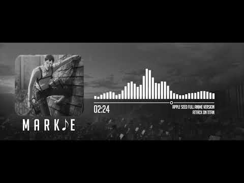 Apple Seed (Full Anime Edit) - Attack on Titan | by Markie
