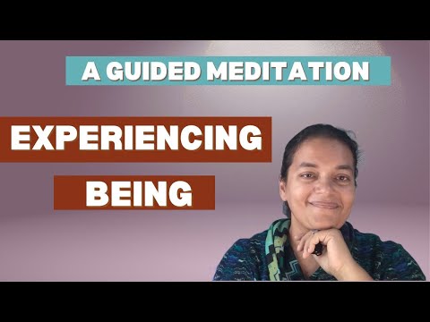 Experiencing The Peace of Being - A Guided Meditation (Bridges To Being, The Art of Being Chapter 2)