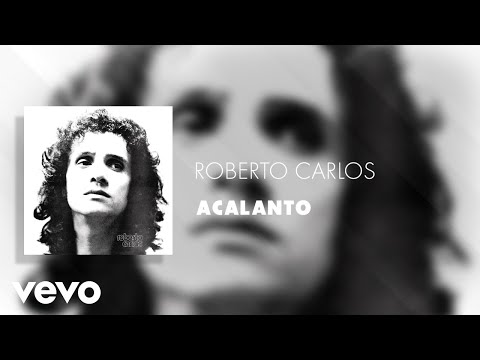 Roberto Carlos - Acalanto (Áudio Oficial)