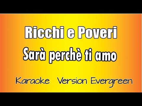 Ricchi e Poveri - Sarà Perché Ti Amo (versione Karaoke Academy Italia)