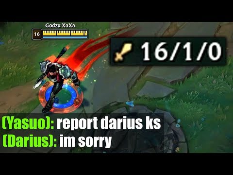 Darius but I try to take all the kills so the team wants to report me for ksing