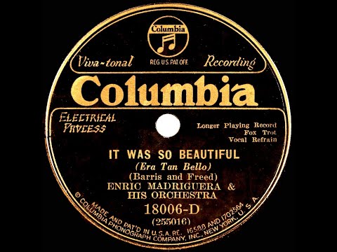 1932 HITS ARCHIVE: It Was So Beautiful - Enric Madriguera (Richard Barry, vocal)