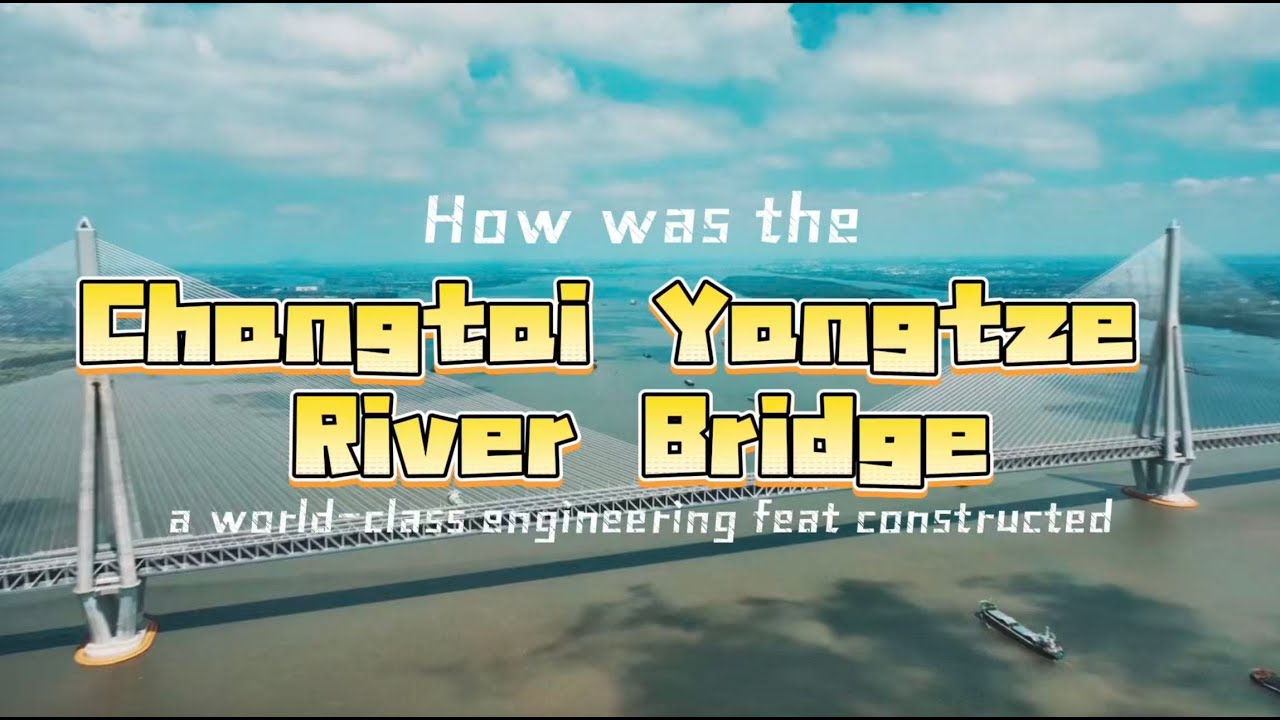 China Inaugurates World's Longest Cable-Stayed Bridge Over Yangtze River, Ushering in New Era of Connectivity