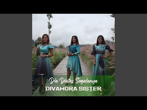 Dia Diatas Segalanya